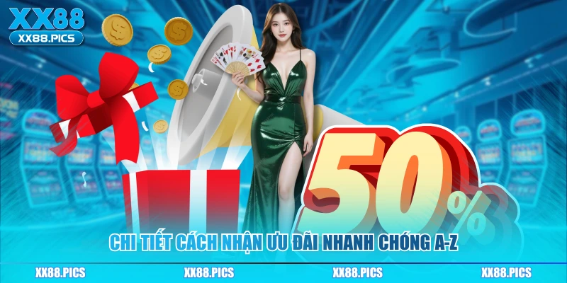 Chi tiết cách nhận ưu đãi nhanh chóng A-Z