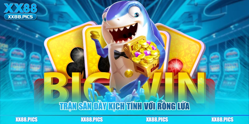 Trận săn đầy kịch tính với rồng lửa